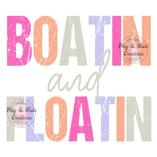 Boatin and Floatin DTF TRANSFER