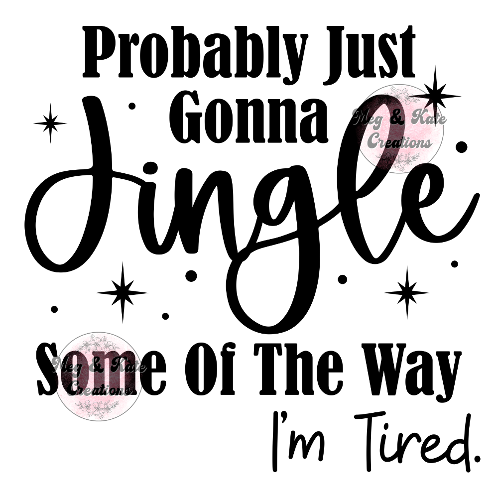 Jingle Some of the Way DTF TRANSFER