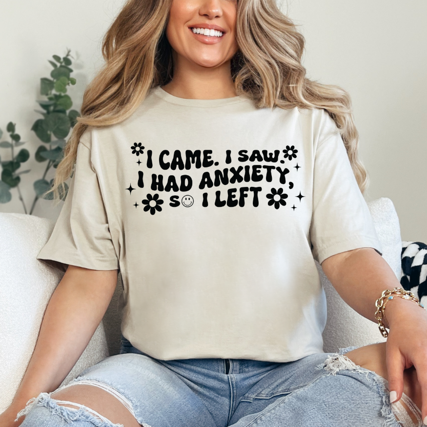 I Came. I Saw. I Had Anxiety. I Left
