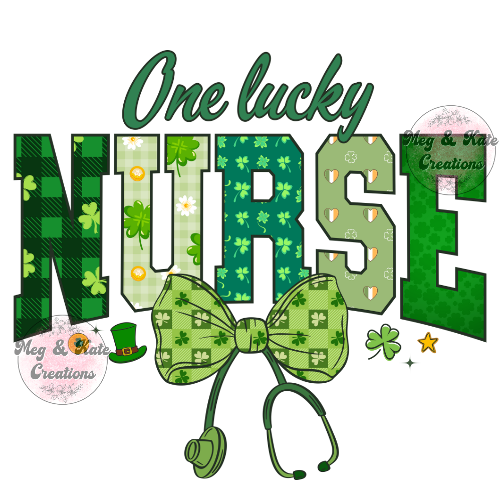 One Lucky Nurse DTF TRANSFER