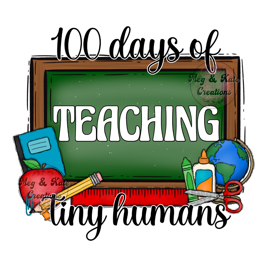 100 Days of Teaching DTF TRANSFER