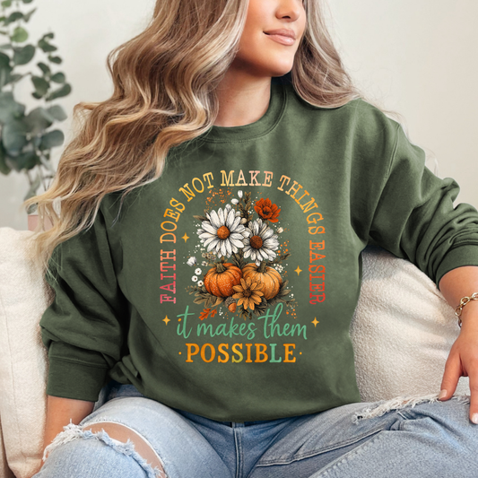 Faith Does Not Make Things Easier
