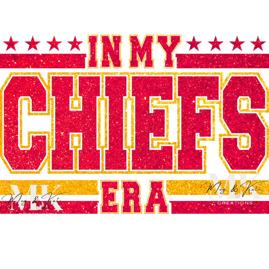 In My Chiefs Era DTF TRANSFER