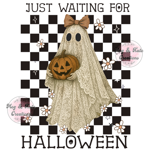 Just Waiting for Halloween DTF TRANSFER