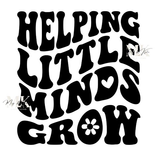 Helping Little Minds Grow DTF TRANSFER