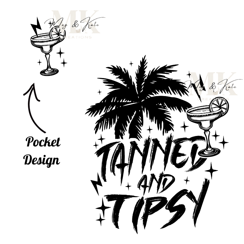 Tanned & Tipsy DTF TRANSFER