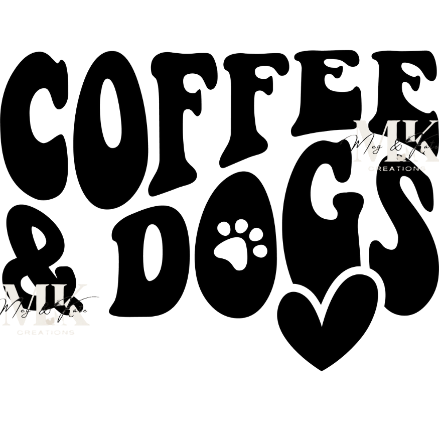 Coffee & Dogs DTF TRANSFER