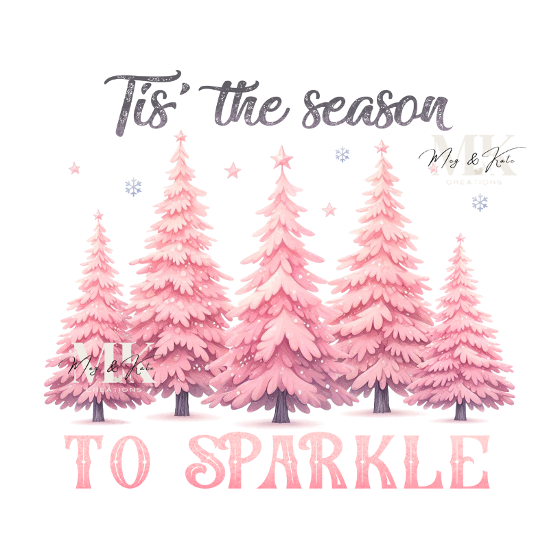 Tis the Season to Sparkle DTF TRANSFER