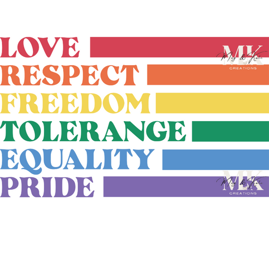 Love Respect Freedom Pride DTF TRANSFER
