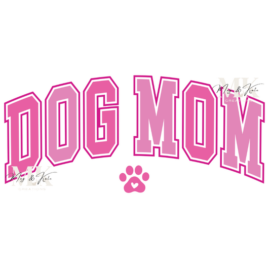 Pink Dog Mom DTF TRANSFER