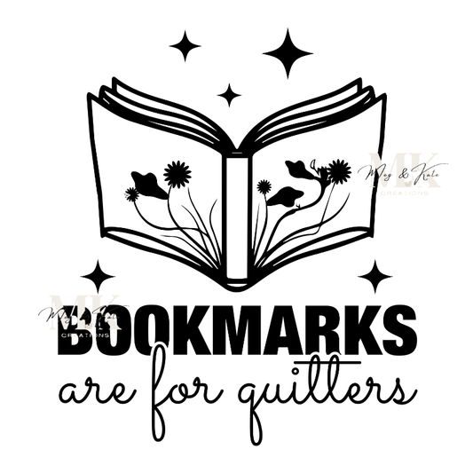Bookmarks are for Quitters DTF TRANSFER