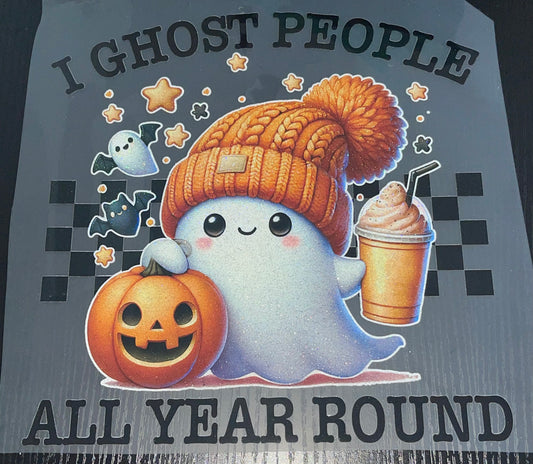 I Ghost People All Year Round Glitter Screen Print