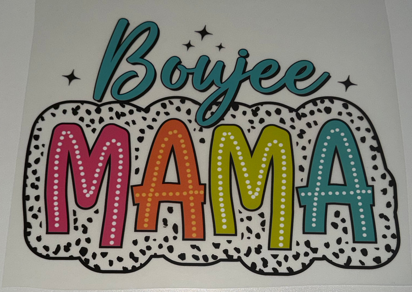Boujee Mama Screen Print