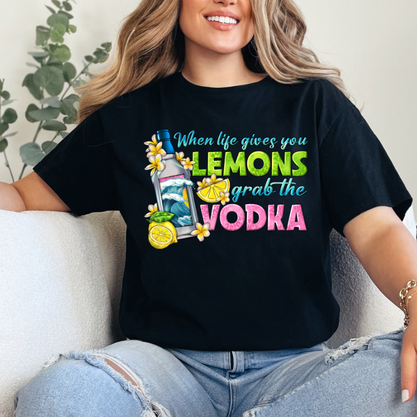 When Life Gives You Lemons Grab the Vodka