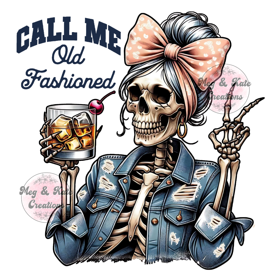 Call Me Old Fashioned DTF TRANSFER