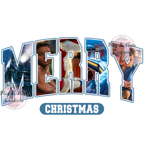 Polar Express Merry Christmas DTF TRANSFER