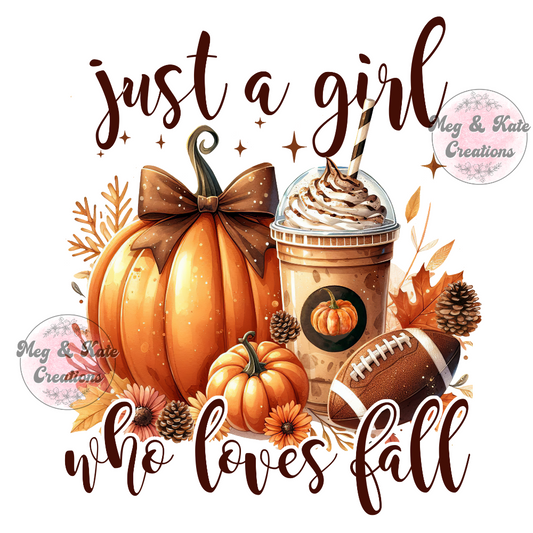 Just a Girl Who Loves Fall DTF TRANSFER
