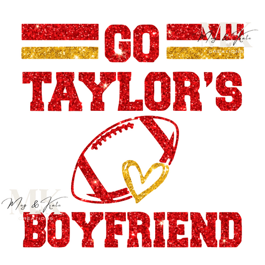 Go Taylors Boyfriend DTF TRANSFER