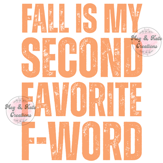 Fall is my Second Favorite F-Word DTF TRANSFER