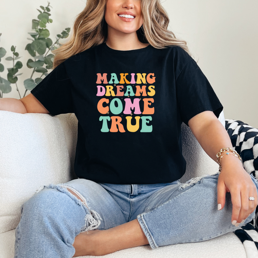 Making Dreams Come True