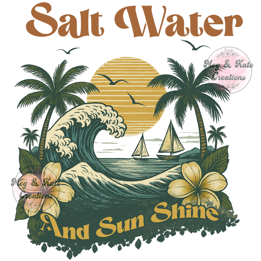 Salt Water & Sunshine DTF TRANSFER