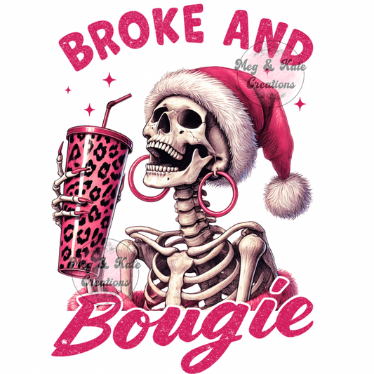 Broke and Bougie DTF TRANSFER