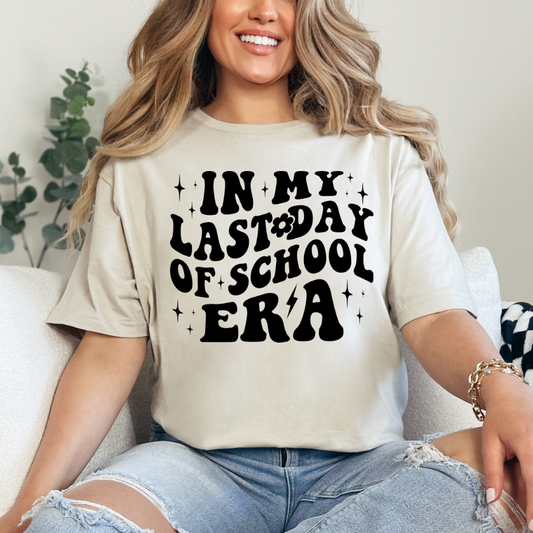 In My Last Day of School Era