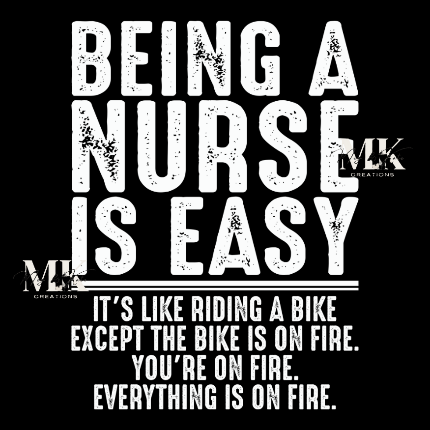 Being A Nurse Is Easy DTF TRANSFER