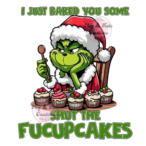 Shut the Fucupcakes Green Man DTF TRANSFER