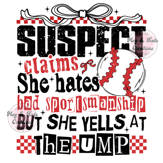 She Yells at the Ump DTF TRANSFER