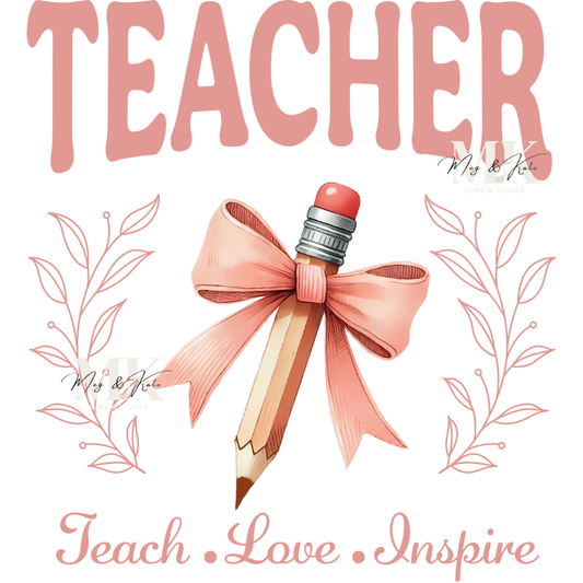 Pink Teach Love Inspire DTF TRANSFER