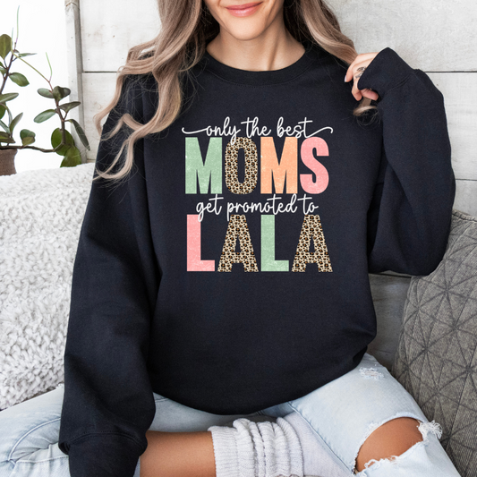 Only the Best Moms Get Promoted to LALA
