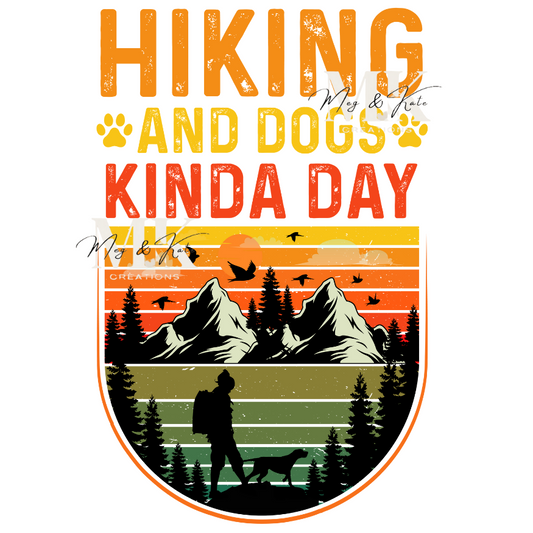 Hiking and Dogs Kinda Day IDTF TRANSFER