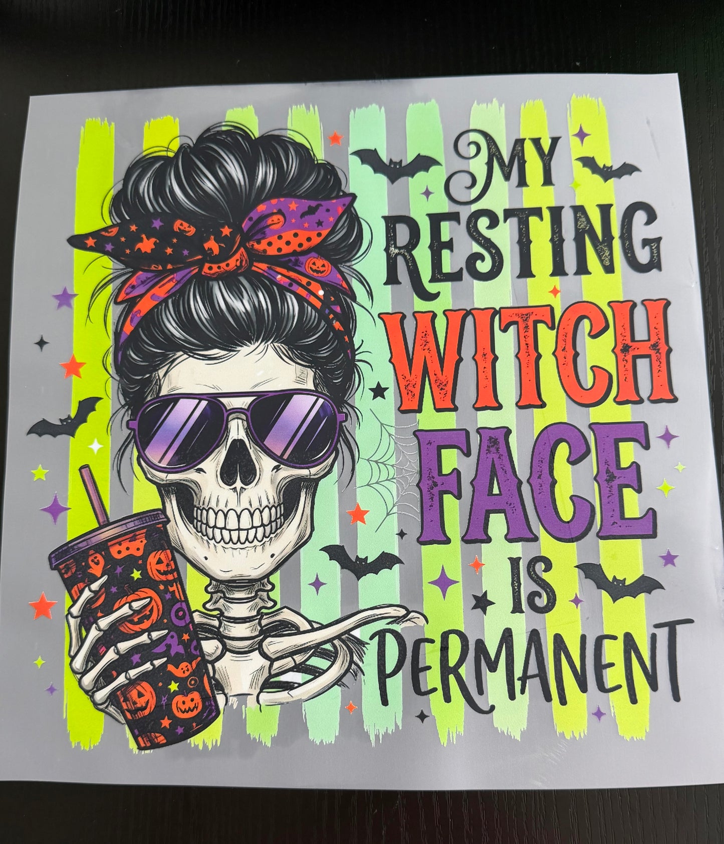My Resting Witch Face DTF Transfer