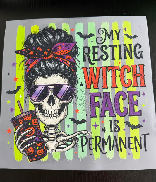 My Resting Witch Face DTF Transfer