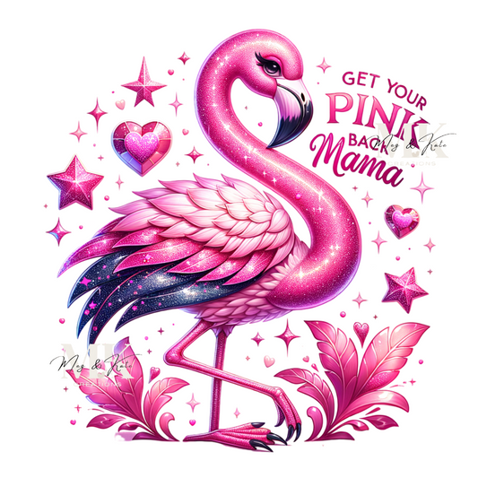 Get Your Pink Back Mama DTF TRANSFER