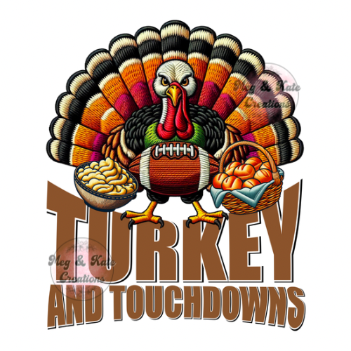 Turkey and Touchdowns DTF TRANSFER