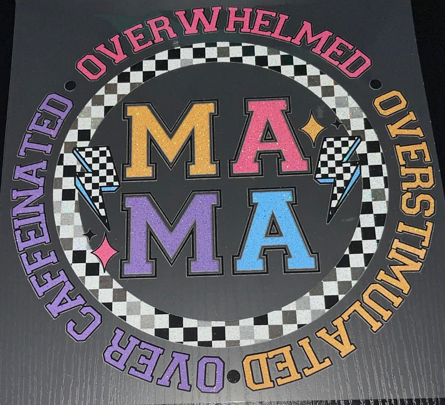 Overwhelmed Mama Glitter Screen Print
