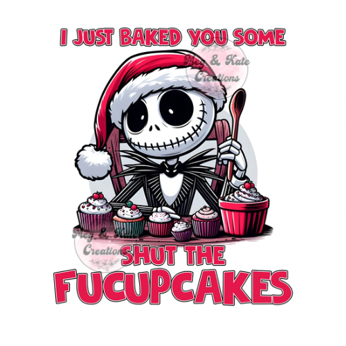 Shut the Fucupcakes Skeleton DTF TRANSFER