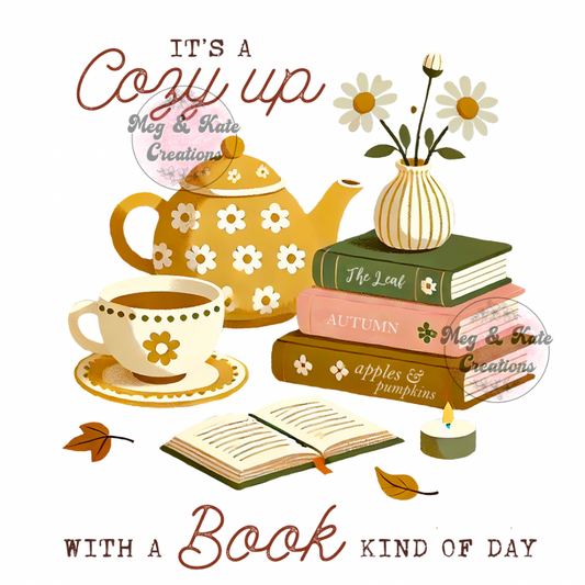 Cozy up and Book kind of Day DTF TRANSFER