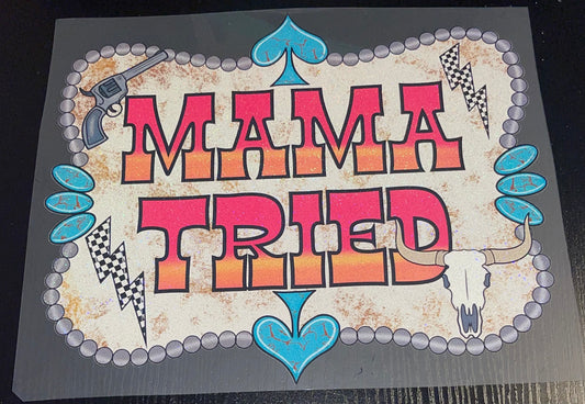 Mama Tried Glitter Screen Print