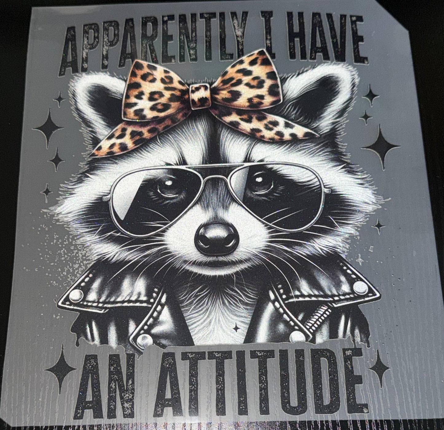 Apparently I have an Attitude Glitter Screen Print