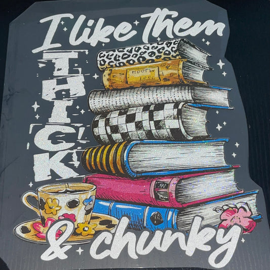 I Like Them Thick and Chunky Glitter Screen Print
