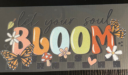 Let Your Soul Bloom Glitter Screen Print