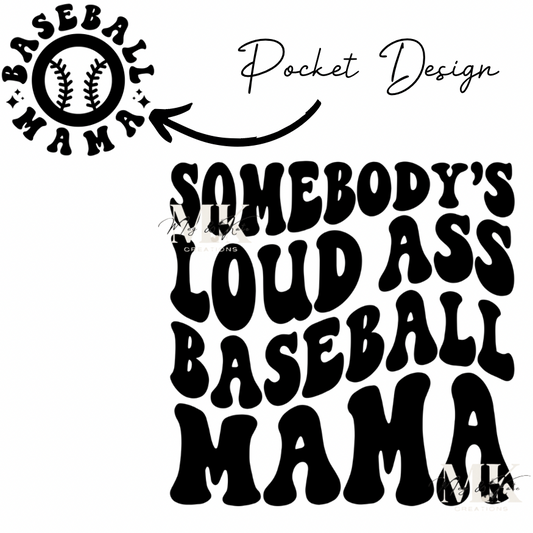 Loud Ass Baseball Mama DTF TRANSFER