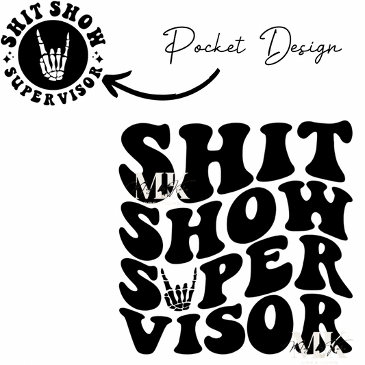 Shit Show Supervisor DTF TRANSFER