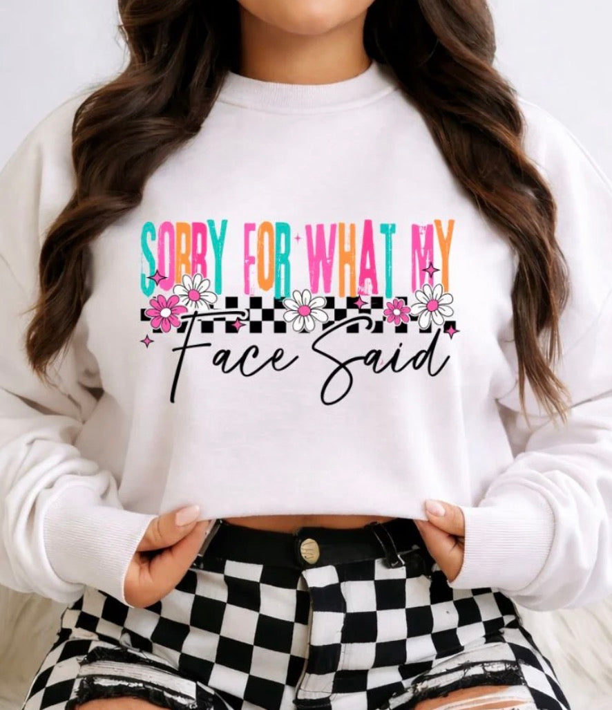*PREORDER* Sorry for What My Face Said Glitter Screen Print