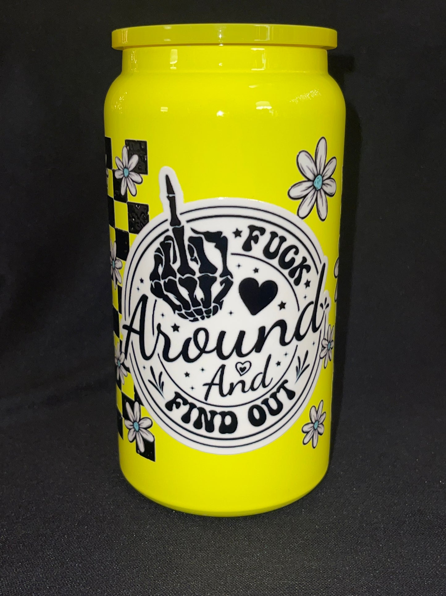 F Around and Find Out 16 oz Stainless Steel Cup