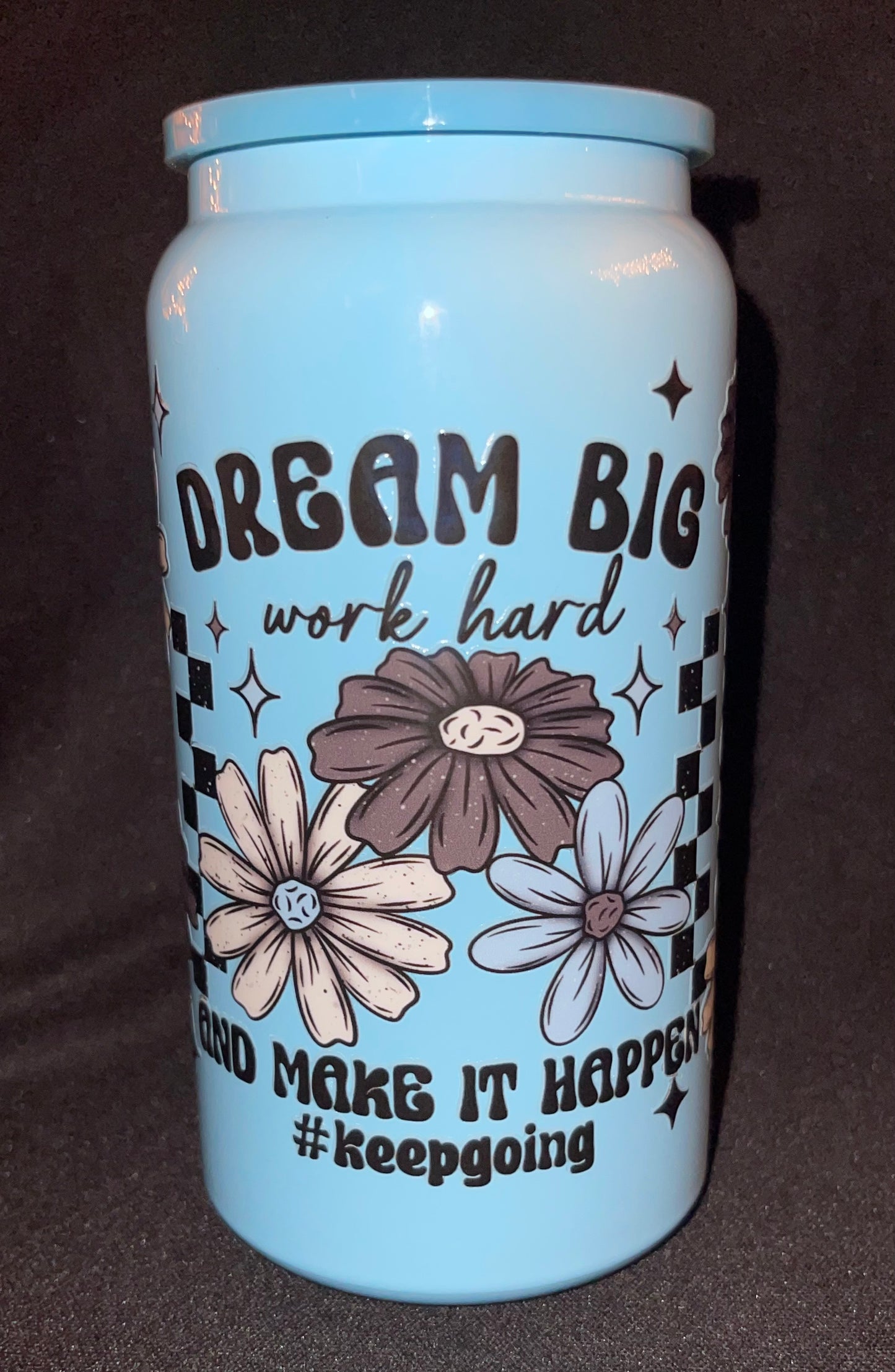 Dream Big 16 oz Stainless Steel Cup