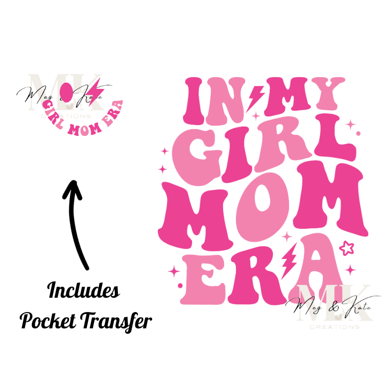 In my Girl Mom Era DTF TRANSFER